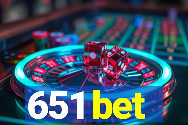 651 bet